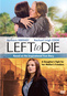 Left to Die: The Sandra & Tammi Chase Story