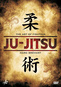 The Art of Fighting: Ju-Jitsu